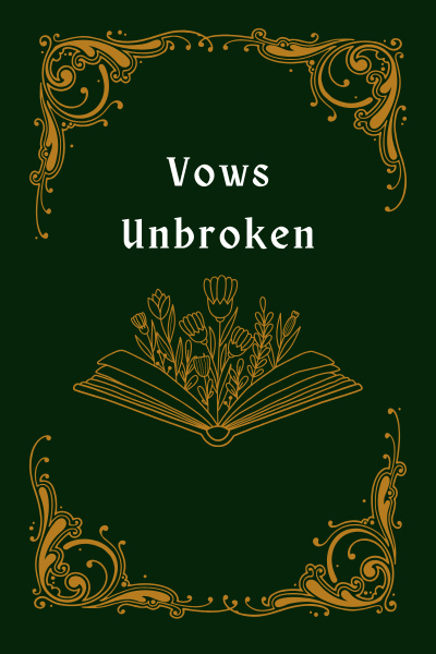 Vows Unbroken