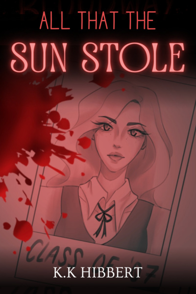 All That The Sun Stole