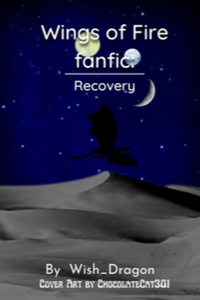 Wings of Fire fanfic: Recovery
