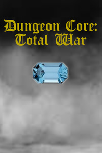 Dungeon Core: Total war