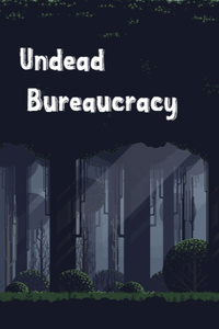 Undead Bureaucracy