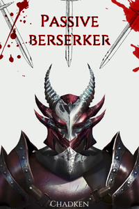 Passive Berserker (LITRPG)