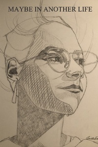 Maybe In Another Life