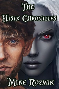 The Hisix Chronicles