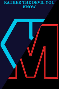 Rather The Devil You Know