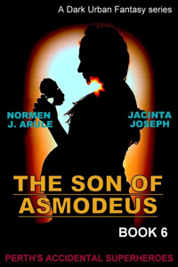 BOOK 6: THE SON OF ASMODEUS (a Perth's Accidental Superheroes series) VOL 2.2 POST-TREETON