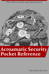 Acroamatic Security: Pocket Reference