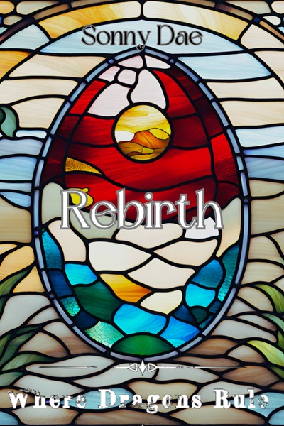 Where Dragons Rule: Rebrith
