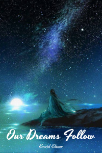 Our Dreams Follow