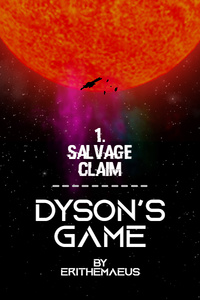 Salvage Claim [Book 1 of Dyson's Game]