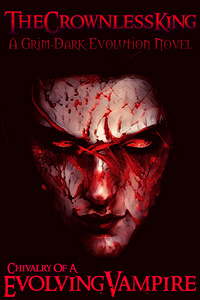 Chivalry Of A Evolving Vampire 〚A LitRPG Vampire Evolution〛