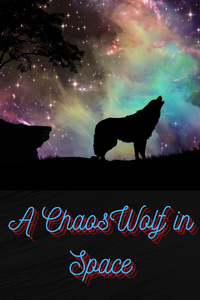 A Chaos Wolf in Space