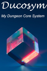 Ducosym - My Dungeon Core System