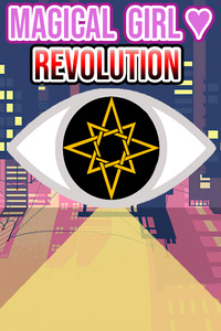 Magical Girl Revolution