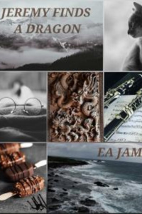 Jeremy Finds A Dragon