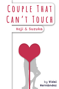 Couple That Can't Touch