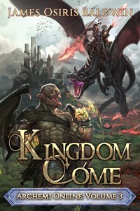 Kingdom Come: Archemi Online Chronicles Vol.3