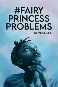 #FairyPrincessProblems
