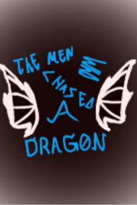 The Men Who Chased A Dragon