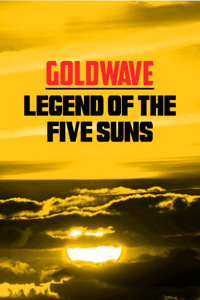Goldwave: Legend of the 5 Suns