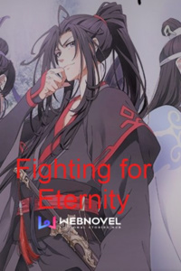 Fighting for Eternity