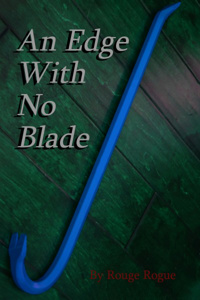 An Edge With No Blade