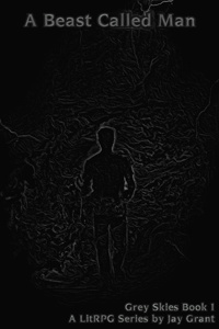 A Beast Called Man (Grey Skies Book 1)
