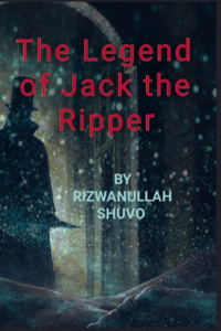 The Legend of Jack The Ripper