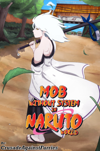 Mob without system in Naruto world