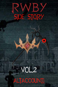 RWBY: Side Story Vol.2 (Hiatus)