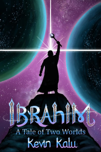 Ibrahim: A Tale of Two Worlds
