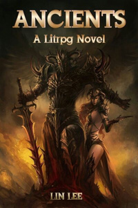 Ancients [An Epic Litrpg]