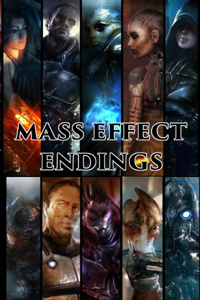 Mass Effect: Endings (Complete)