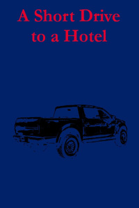 A Short Drive to a Hotel
