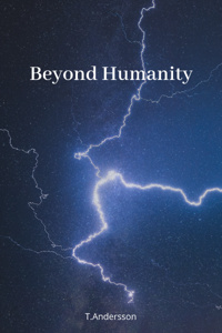 Beyond Humanity: Lightning Falling and Hook of Rage