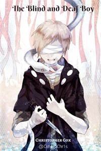 Reincarnated! The Blind and Deaf Boy