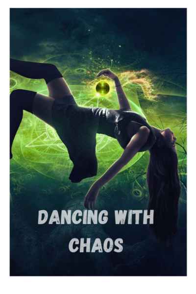 Dancing With Chaos