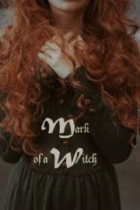 Mark of a Witch (Black Butler/Kuroshitsuji Fanfic)