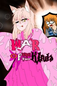 War of the Zwei Kinds [Logbook Deactivated]