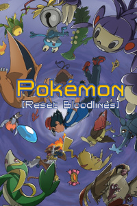 Pokémon Reset Bloodlines Sidestories - Gaiden Chapters