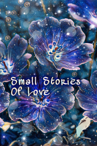 Small Stories of Love