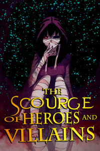 The Scourge of Heroes and Villains