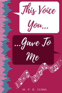 This Voice You Gave To Me