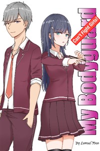 My Bodyguard Can't Fight Girls!