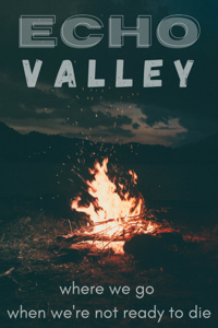 Echo Valley (Updates Wednesdays)