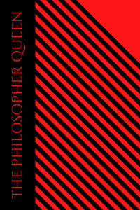 The Philosopher Queen