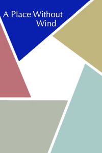 A Place Without Wind