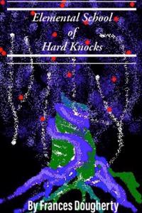 Elemental School of Hard Knocks