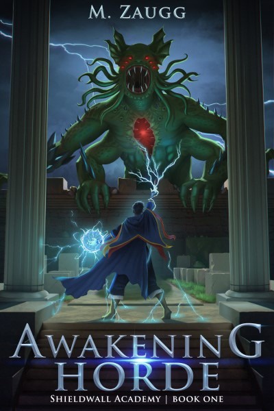 Awakening Horde: Shieldwall Academy LitRPG Series
