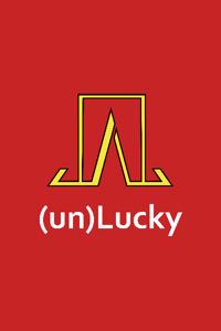 (un)Lucky